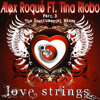Alex Roque feat. Tina Riobo Love Strings Part 3 - Instrumental Mix