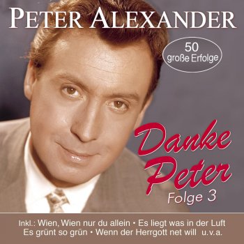 Peter Alexander Ich bin gewöhnt an ihr Gesicht (I’ve Grown Accustomed to Her Face)