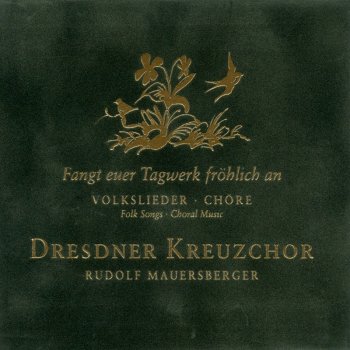 Rudolf Mauersberger feat. Dresdner Kreuzchor, Rudolf Mauersberger Ich hört eine Amsel schlagen