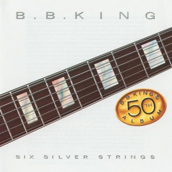B.B. King Six Silver Strings