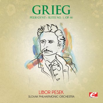 Slovak Philharmonic Orchestra feat. Libor Pesek Peer Gynt Suite No. 1, Op. 46: III. Anitra's Dance