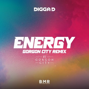 Digga D Energy (Gorgon City Extended Remix)
