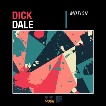Dick Dale Motion