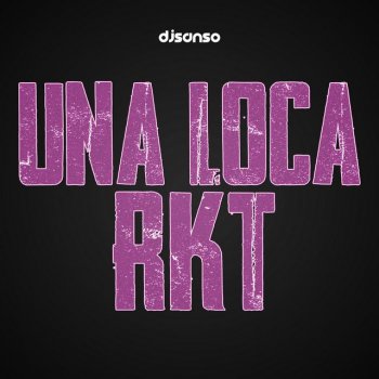 DJ Sanso Una Loca Rkt