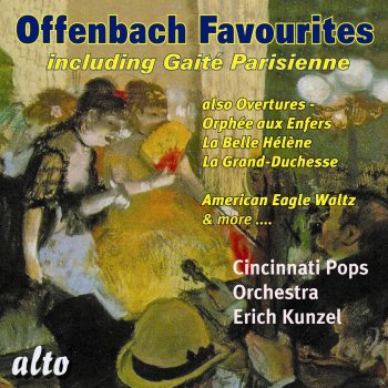 Cincinnati Pops Orchestra feat. Erich Kunzel Gaité Parisienne: IV. Galop (La Vie Parisienne)