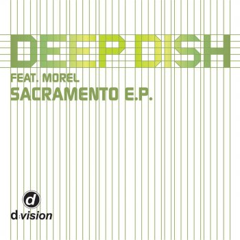 Deep Dish Sacramento (Carlos Legaz & Spider Vocal Mix)