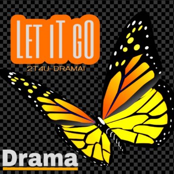 Drama feat. D.I.Y (Karl 'Tuff Enuff' Brown) Let It Go - Tuff Re-Mas Mix