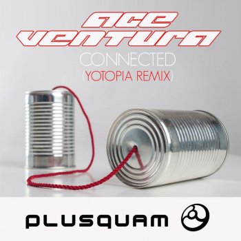 Ace Ventura Connected - Yotopia Remix