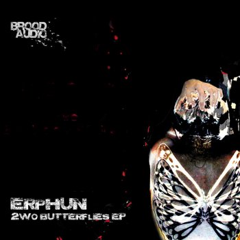 Erphun 2wo Butterflies (Quivver Remix)