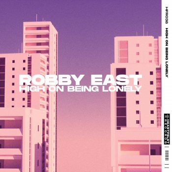 Robby East High On Being Lonely (Extended Mix)