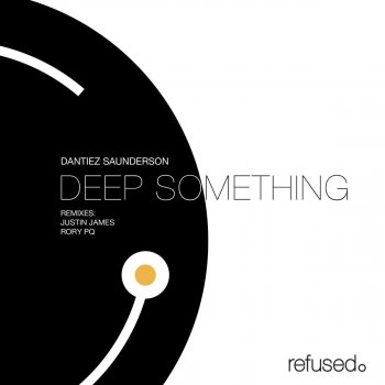 Dantiez Saunderson Deep Something - Original Mix