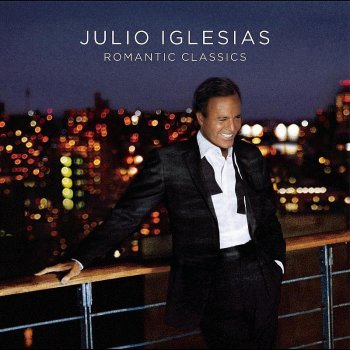 Julio Iglesias Waiting for a Girl Like You