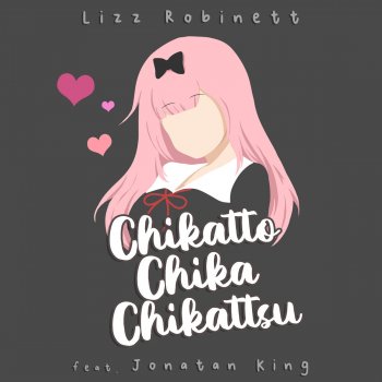 Lizz Robinett feat. Jonatan King Chikatto Chika Chikattsu - English Version