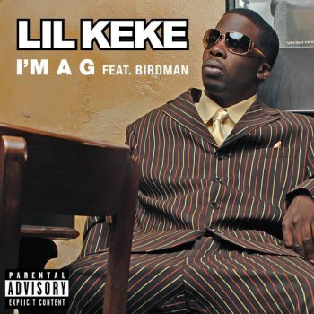 Lil' KeKe feat. Birdman I'm a G