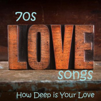70s Love Songs Love The One You're With