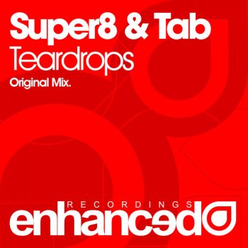 Super8 & Tab Teardrops (original mix)