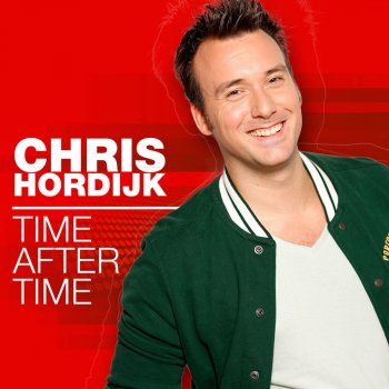 Chris Hordijk Time After Time