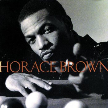Horace Brown Taste Your Love