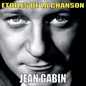 Jean Gabin Mon Bonheur Est Avec Toi