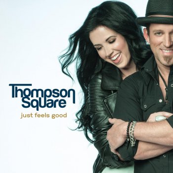 Thompson Square Here's to Being Here
