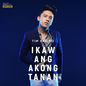 Tim Pavino Ikaw Ang Akong Tanan