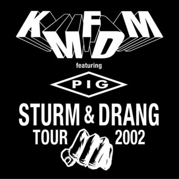 KMFDM Sturm & Drang (Live)