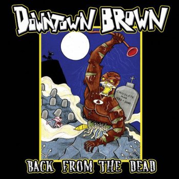 Downtown Brown Punk Rawkr 4 Lyfe