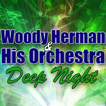 Woody Herman and His Orchestra Jukin'