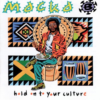 Macka B Hold On to Your Culture
