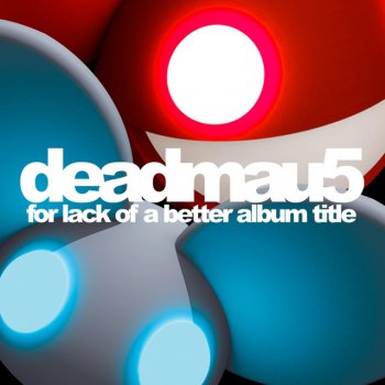 deadmau5 Random Album Title (Continuous Mix)