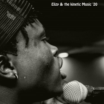 Elizy For my head (feat. The Kinetic Music) [Live]