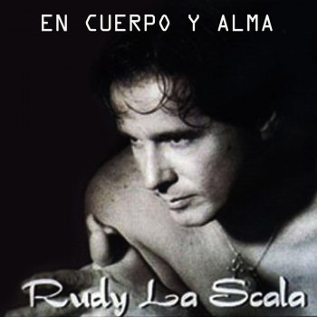 Rudy La Scala Donde Están Tus Sentimientos