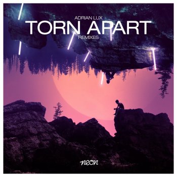 Adrian Lux Torn Apart (Klahr Remix)