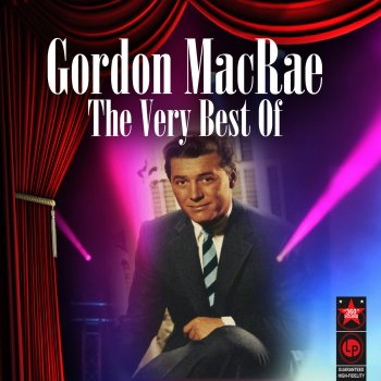 Gordon MacRae You're Gonna Lose Your Gal