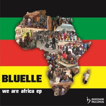 Bluelle We Are Africa (Instrumental Mix)