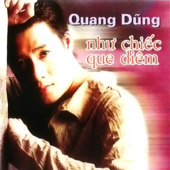 Quang Dung Nhu Chiec Que Diem