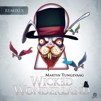 Martin Tungevaag Wicked Wonderland - Instrumental