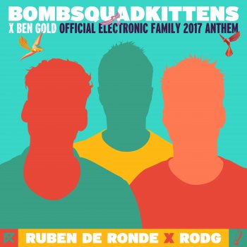 Ruben de Ronde feat. Rodg & Ben Gold Bombsquadkittens (Extended Mix)