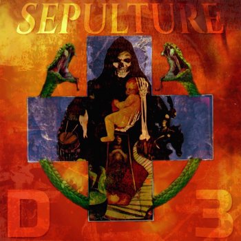 Devilish Trio Sepulture