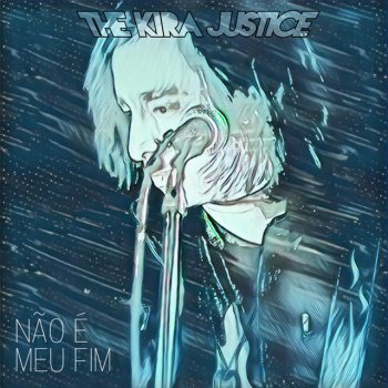 The Kira Justice Desafio - Versão Rock