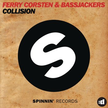 Ferry Corsten & Bassjackers Collision