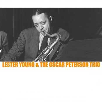 Lester Young feat. Oscar Peterson Trio (It Takes) Two To Tango (False Start)