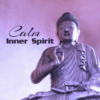 Buddha Sounds Soft Music for Inner Silence