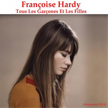 Francoise Hardy Ca a Rate (Remastered)