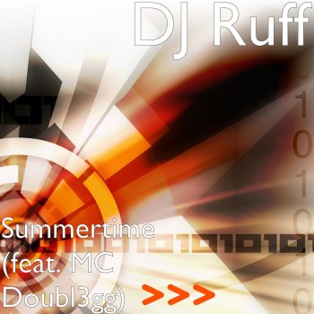 Dj Ruff feat. MC Doubl3gg Summertime