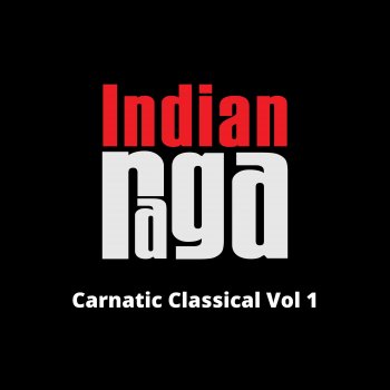 IndianRaga feat. Harsha Nagarajan, Mahesh Raghvan & Akshay Anantapadmanabhan Saramaina 2.0 - Behag - Tala Rupakam