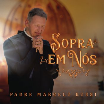 Padre Marcelo Rossi Sopra Em Nós