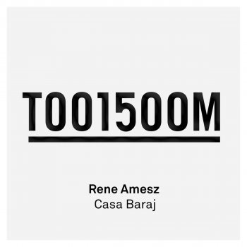 René Amesz Casa Baraj - Original Mix