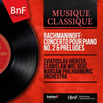Sergei Rachmaninoff feat. Sviatoslav Richter 10 Preludes, Op. 23: No. 2 in B-Flat Major, Maestoso