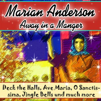 Marian Anderson Deck the Halls
